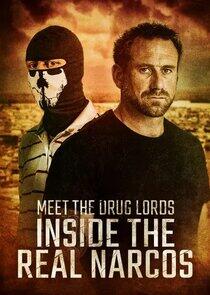 Meet the Drug Lords: Inside the Real Narcos Meet the Drug Lords: Inside the Real Narcos
