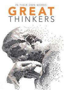 Great Thinkers: In Their Own Words Great Thinkers: In Their Own Words