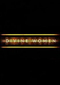 Divine Women Divine Women