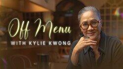 Off Menu with Kylie Kwong Off Menu with Kylie Kwong