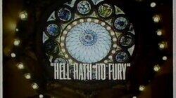 Hell Hath No Fury Hell Hath No Fury