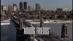 Among Friends Among Friends