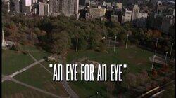 An Eye for an Eye An Eye for an Eye
