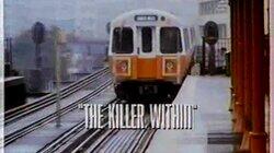The Killer Within The Killer Within