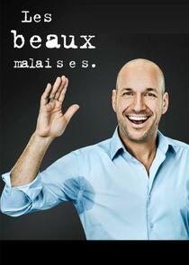 Les Beaux Malaises Les Beaux Malaises