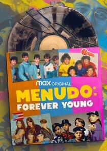 Menudo: Forever Young Menudo: Forever Young