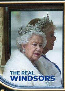 The Real Windsors The Real Windsors