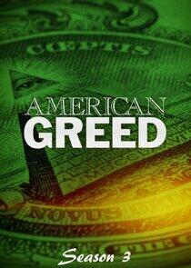 American Greed - Season 3 American Greed - Season 3