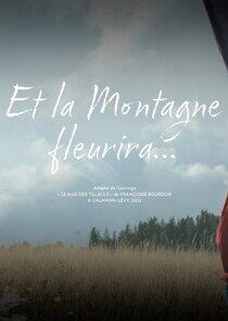 Et la montagne fleurira Et la montagne fleurira