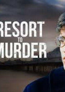 Resort to Murder Resort to Murder