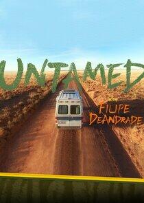 Untamed with Filipe DeAndrade Untamed with Filipe DeAndrade