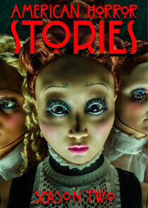 American Horror Stories - Season 2 American Horror Stories - Season 2
