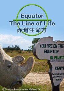 Equator: The Line of Life Equator: The Line of Life