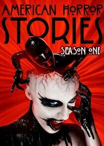 American Horror Stories - Season 1 American Horror Stories - Season 1