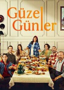 Güzel Günler Güzel Günler