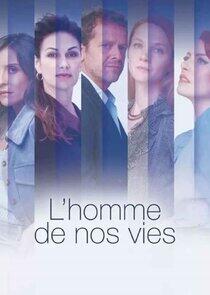 L'homme de nos vies L'homme de nos vies