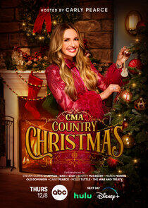 CMA Country Christmas - Season 13 / Year 2022 CMA Country Christmas - Season 13 / Year 2022