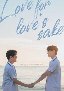 Love for Love's Sake Love for Love's Sake