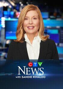 CTV National News with Sandie Rinaldo CTV National News with Sandie Rinaldo