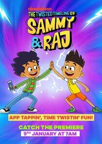 The Twisted Timeline of Sammy & Raj - Season 1 The Twisted Timeline of Sammy & Raj - Season 1