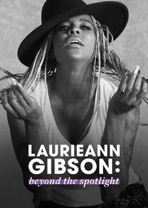 Laurieann Gibson: Beyond the Spotlight Laurieann Gibson: Beyond the Spotlight
