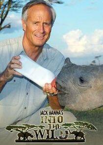 Jack Hanna's Into the Wild Jack Hanna's Into the Wild