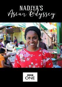 Nadiya's Asian Odyssey Nadiya's Asian Odyssey