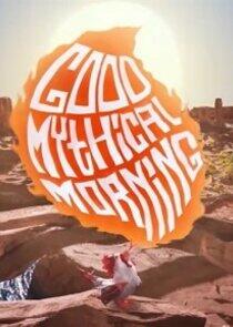 Good Mythical Morning - Season 11 Good Mythical Morning - Season 11