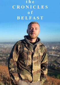 The Chronicles of Belfast The Chronicles of Belfast