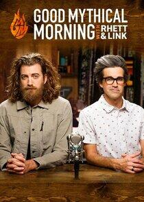 Good Mythical Morning - Season 22 Good Mythical Morning - Season 22