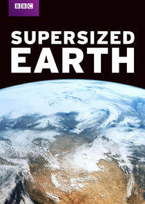 Supersized Earth Supersized Earth