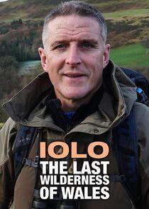Iolo: The Last Wilderness of Wales Iolo: The Last Wilderness of Wales