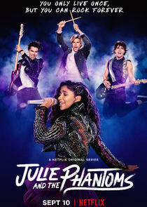 Julie and the Phantoms Julie and the Phantoms