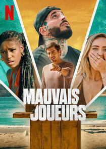 Mauvais joueurs Mauvais joueurs