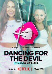 Dancing for the Devil: The 7M TikTok Cult Dancing for the Devil: The 7M TikTok Cult