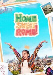 Home Sweet Rome Home Sweet Rome