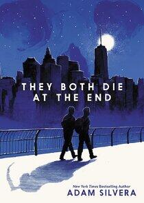 They Both Die at the End They Both Die at the End