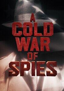 A Cold War of Spies A Cold War of Spies