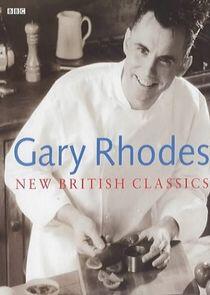 Gary Rhodes' New British Classics Gary Rhodes' New British Classics