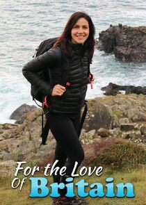 For the Love of Britain For the Love of Britain