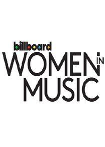 Billboard's Women in Music Billboard's Women in Music