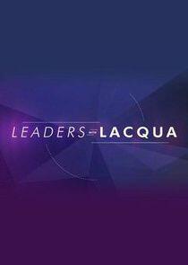 Leaders with Lacqua Leaders with Lacqua
