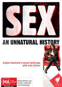 SEX: An Unnatural History SEX: An Unnatural History