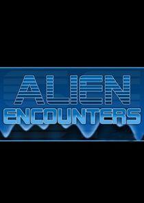 Alien Encounters - Season 2 Alien Encounters - Season 2