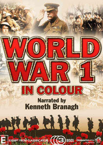 World War 1 in Colour World War 1 in Colour