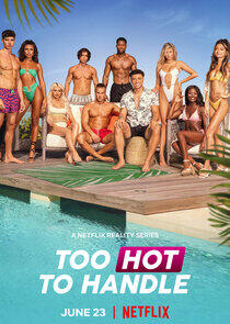 Too Hot to Handle - Season 2 Too Hot to Handle - Season 2