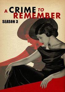 A Crime to Remember - Season 3 A Crime to Remember - Season 3