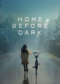 Home Before Dark - Season 1 Home Before Dark - Season 1