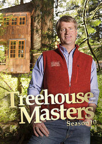 Treehouse Masters - Season 10 Treehouse Masters - Season 10