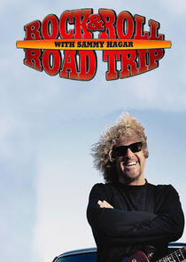 Rock & Roll Road Trip with Sammy Hagar Rock & Roll Road Trip with Sammy Hagar
